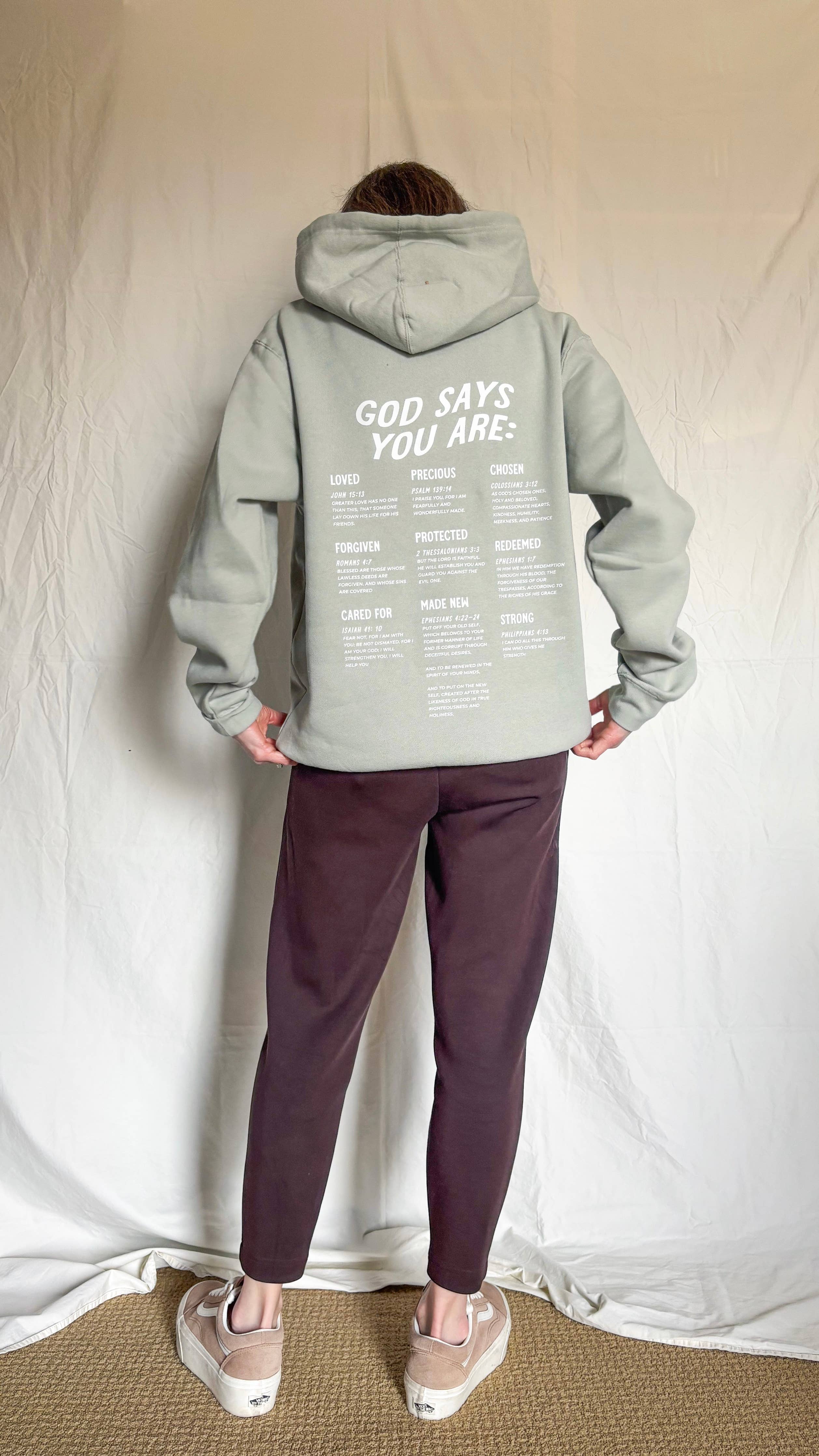 God Says You Are Sweatshirt