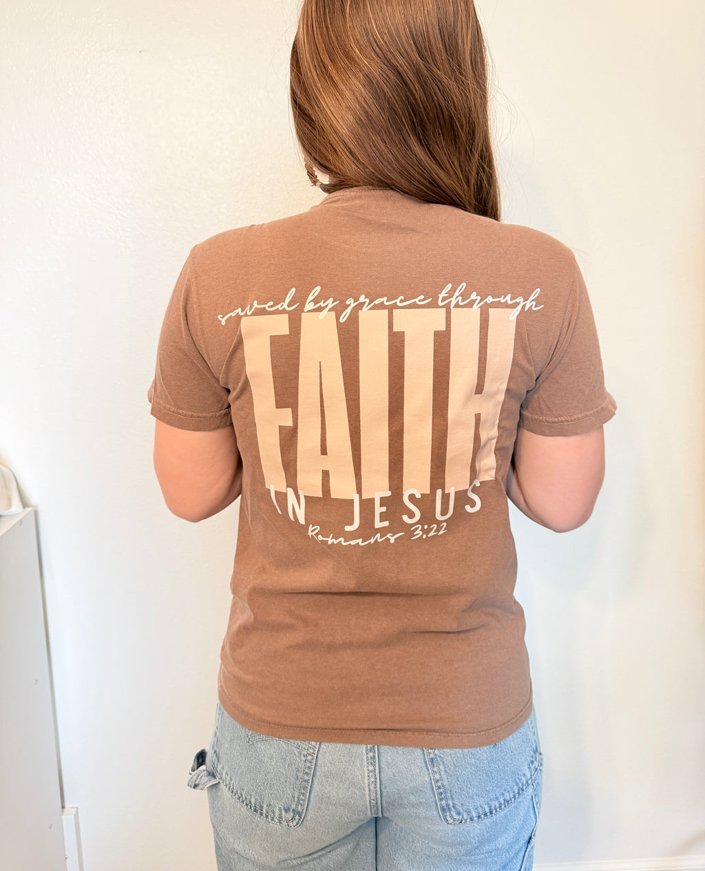 Saved By Grace Through Faith in Jesus T-Shirt