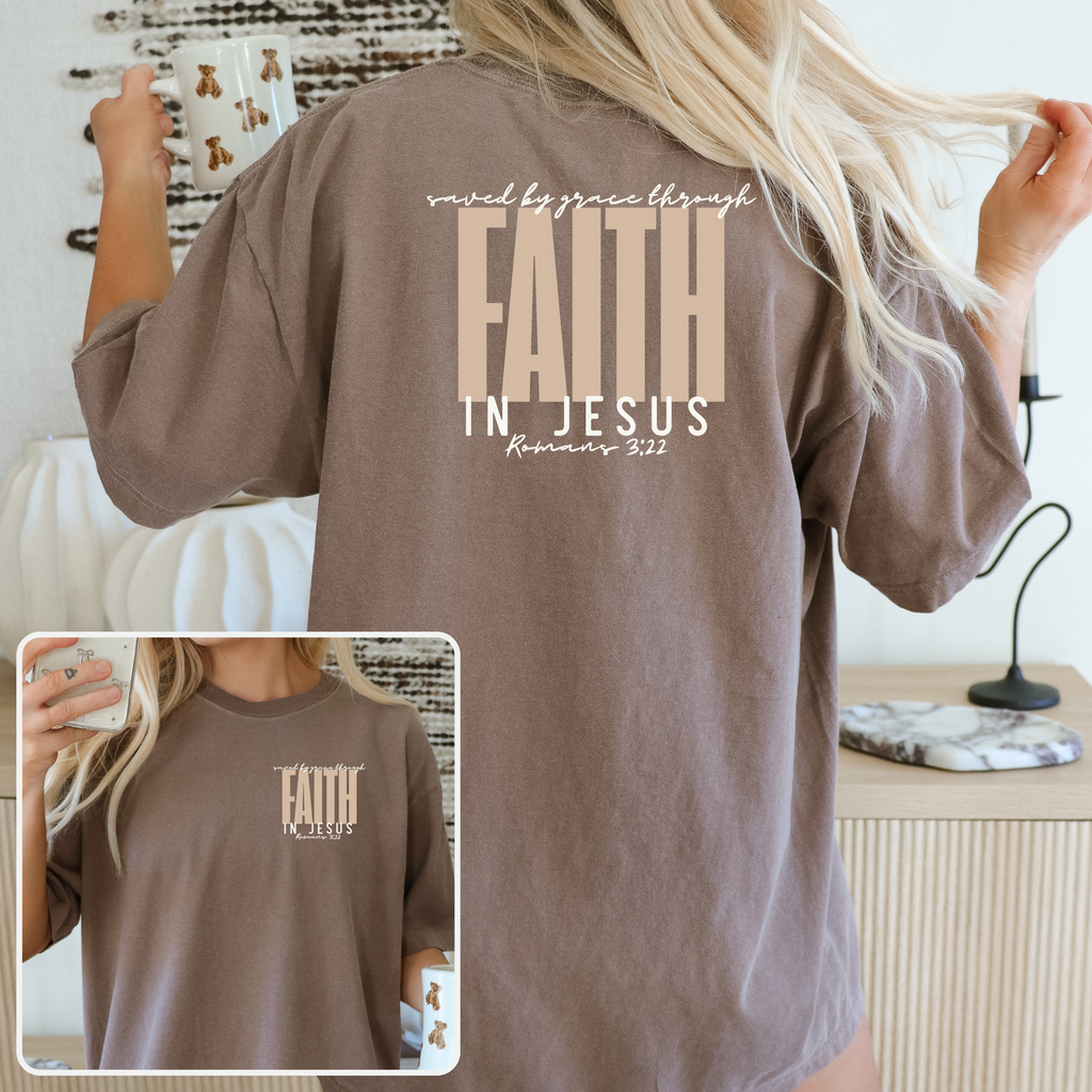 Saved By Grace Through Faith in Jesus T-Shirt